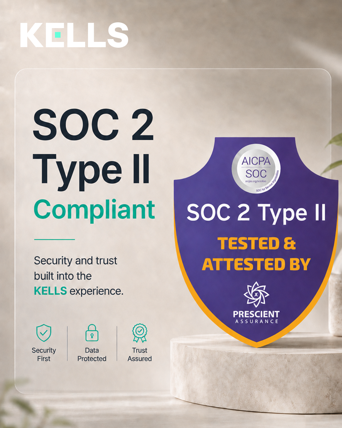 KELLS Achieves SOC 2 Type II Certification, Advancing Trust and Security in AI-Powered Dental Care